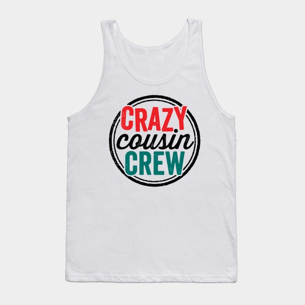 Crazy Cousin Crew Funny Family Reunion Vacation Tank Top by DetourShirts